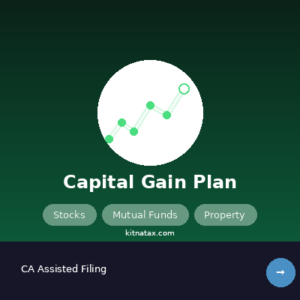 ITR Filing – Capital Gain Plan